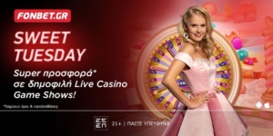 “Sweet Tuesday” στο Live Casino της Fonbet (18/2)